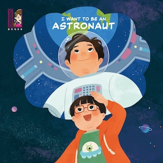 Couverture_I Want To Be An Astronaut