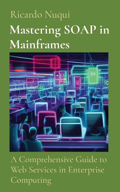 Front cover_Mastering SOAP in Mainframes