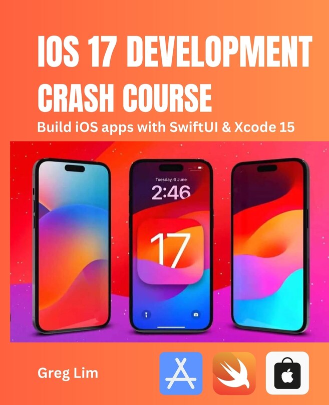 Front cover_iOS 17 Development Crash Course