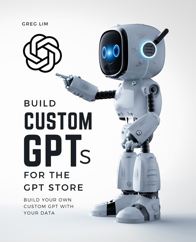 Front cover_Build Custom GPTs for the GPT Store