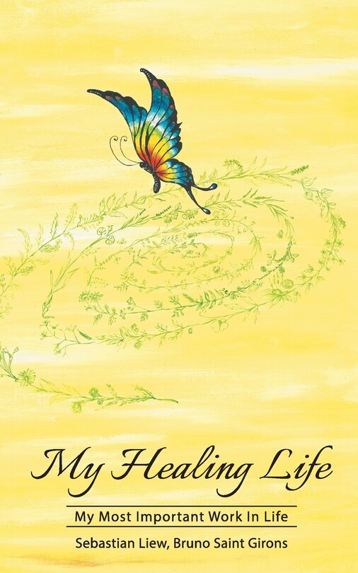 My Healing Life: The Most Important Work in Life | Indigo