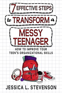 Couverture_7 Effective Steps To Transform A Messy Teenager