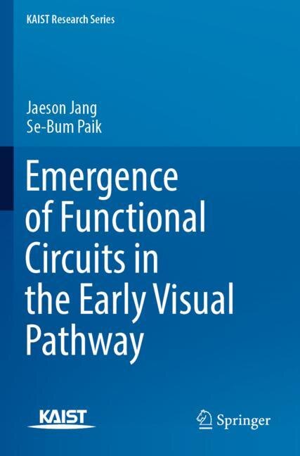 Front cover_Emergence of Functional Circuits in the Early Visual Pathway