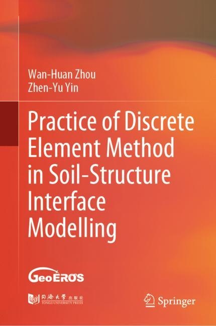 Couverture_Practice Of Discrete Element Method In Soil-structure Interface Modelling