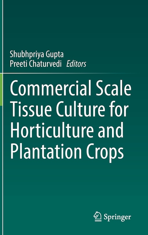Front cover_Commercial Scale Tissue Culture For Horticulture And Plantation Crops