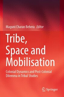 Couverture_Tribe, Space and Mobilisation