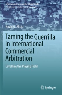 Front cover_Taming the Guerrilla in International Commercial Arbitration