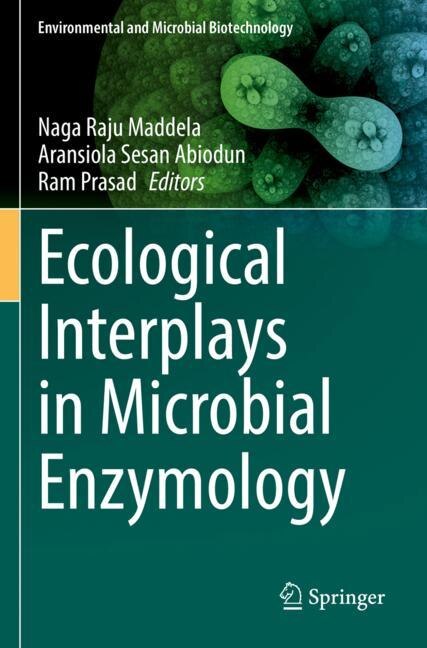 Front cover_Ecological Interplays in Microbial Enzymology