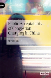 Front cover_Public Acceptability Of Congestion Charging In China