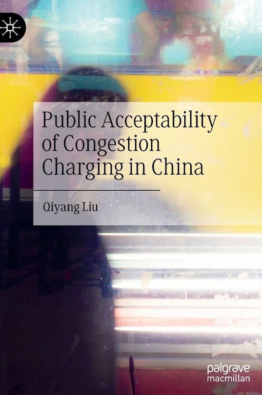 Front cover_Public Acceptability Of Congestion Charging In China