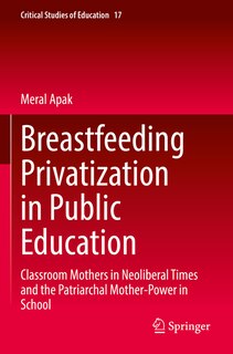 Front cover_Breastfeeding Privatization in Public Education
