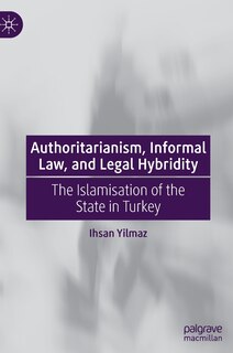 Front cover_Authoritarianism, Informal Law, And Legal Hybridity