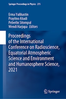 Front cover_Proceedings Of The International Conference On Radioscience, Equatorial Atmospheric Science And Environment And Humanosphere Science, 2021