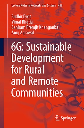 6G: Sustainable Development for Rural and Remote Communities