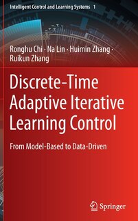 Discrete-time Adaptive Iterative Learning Control: From Model-based To Data-driven