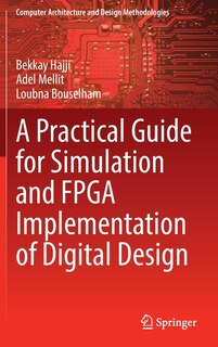 Front cover_A Practical Guide For Simulation And Fpga Implementation Of Digital Design