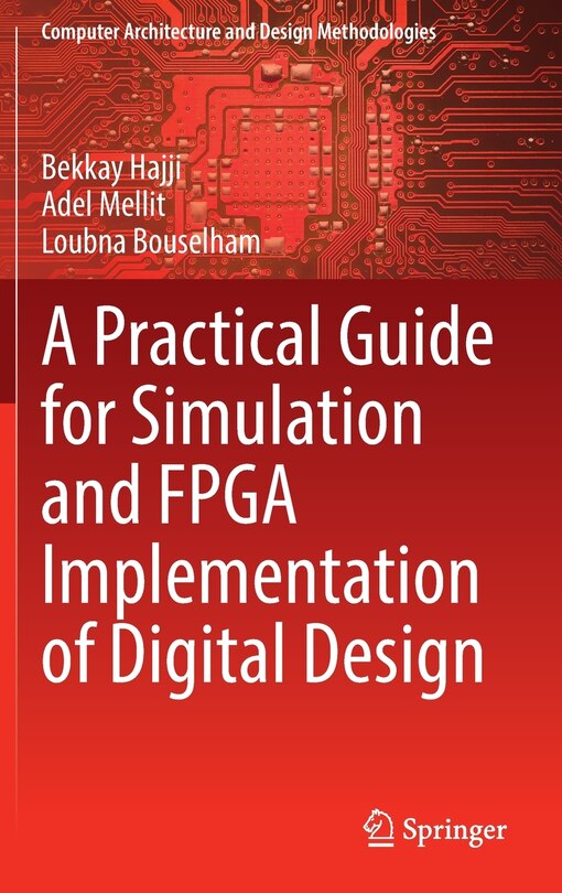 Front cover_A Practical Guide For Simulation And Fpga Implementation Of Digital Design