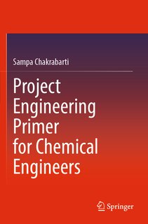 Front cover_Project Engineering Primer for Chemical Engineers