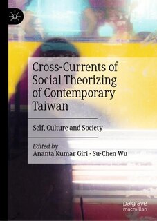 Front cover_Cross-currents Of Social Theorizing Of Contemporary Taiwan