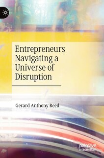 Couverture_Entrepreneurs Navigating A Universe Of Disruption