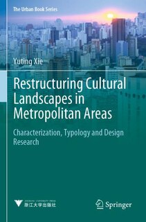 Front cover_Restructuring Cultural Landscapes in Metropolitan Areas