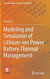 Front cover_Modeling And Simulation Of Lithium-ion Power Battery Thermal Management