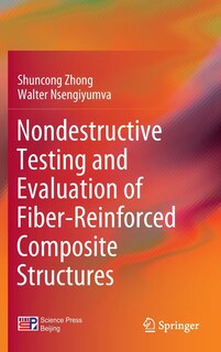 Front cover_Nondestructive Testing And Evaluation Of Fiber-reinforced Composite Structures