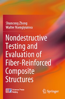 Couverture_Nondestructive Testing and Evaluation of Fiber-Reinforced Composite Structures