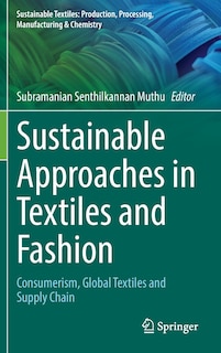 Front cover_Sustainable Approaches In Textiles And Fashion