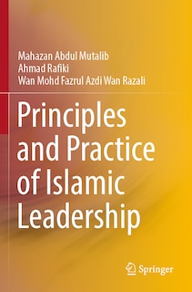 Couverture_Principles and Practice of Islamic Leadership