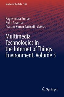 Couverture_Multimedia Technologies in the Internet of Things Environment, Volume 3