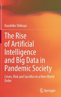 Couverture_The Rise Of Artificial Intelligence And Big Data In Pandemic Society