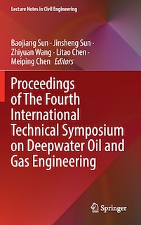 Front cover_Proceedings Of The Fourth International Technical Symposium On Deepwater Oil And Gas Engineering