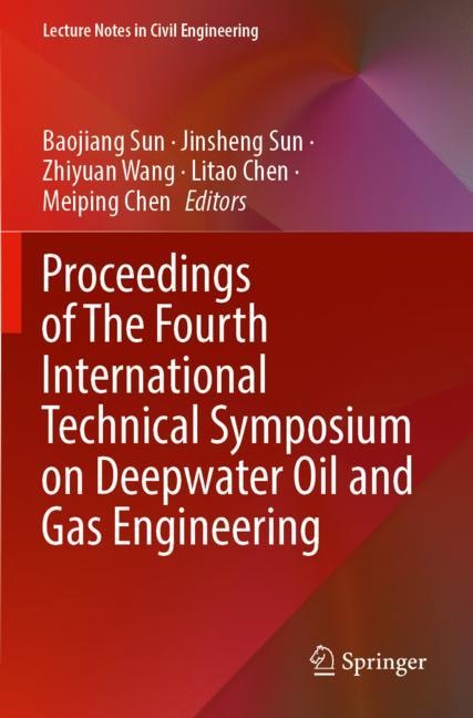 Front cover_Proceedings of The Fourth International Technical Symposium on Deepwater Oil and Gas Engineering