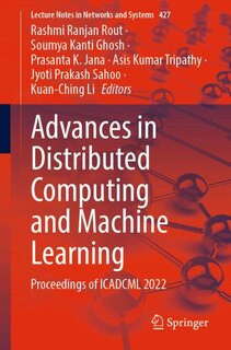 Front cover_Advances In Distributed Computing And Machine Learning