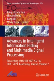 Front cover_Advances In Intelligent Information Hiding And Multimedia Signal Processing