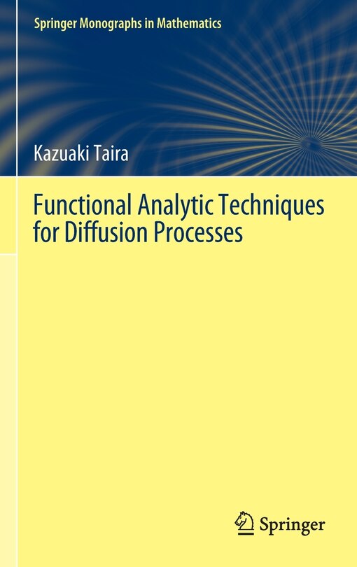 Front cover_Functional Analytic Techniques For Diffusion Processes