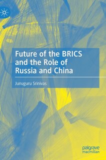 Couverture_Future Of The Brics And The Role Of Russia And China