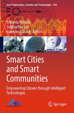 Smart Cities and Smart Communities: Empowering Citizens through Intelligent Technologies