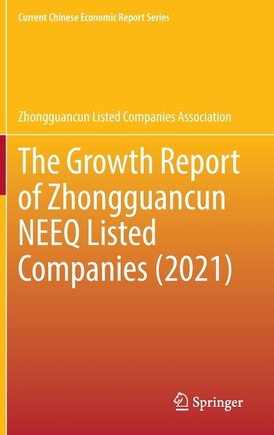 The Growth Report Of Zhongguancun Neeq Listed Companies (2021)