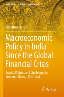 Front cover_Macroeconomic Policy in India Since the Global Financial Crisis