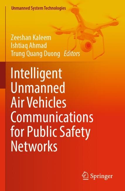 Couverture_Intelligent Unmanned Air Vehicles Communications for Public Safety Networks