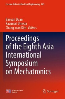 Front cover_Proceedings of the Eighth Asia International Symposium on Mechatronics