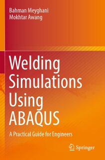 Front cover_Welding Simulations Using ABAQUS