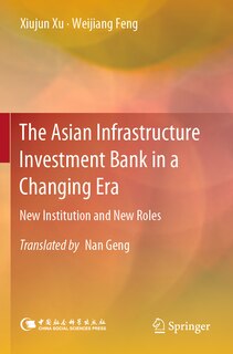 Couverture_The Asian Infrastructure Investment Bank in a Changing Era
