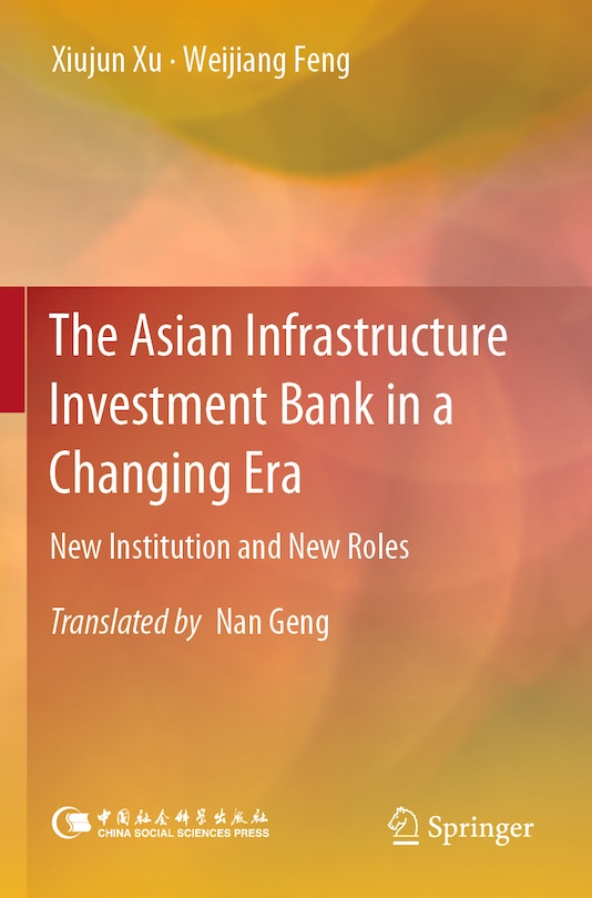 Couverture_The Asian Infrastructure Investment Bank in a Changing Era