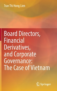 Front cover_Board Directors, Financial Derivatives, and Corporate Governance