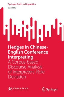 Front cover_Hedges in Chinese-English Conference Interpreting