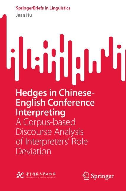 Front cover_Hedges in Chinese-English Conference Interpreting