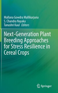 Front cover_Next-Generation Plant Breeding Approaches for Stress Resilience in Cereal Crops